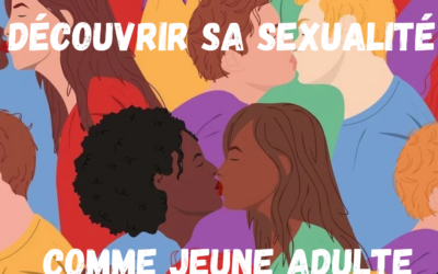 Découvrir sa Sexualité Comme Jeune Adulte
